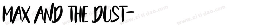 Max And The Dust字体转换